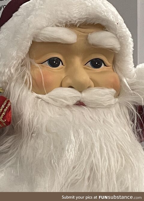 Bro, Santa, why are your eyes so dilated?