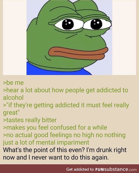 Anon tries Alcohol