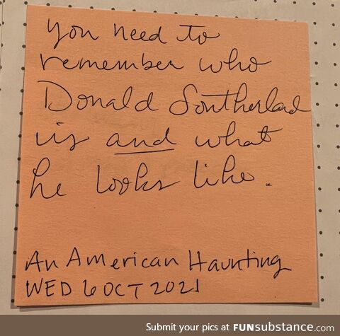 A mysterious sticky note - written by my wife with me by her side - that we have little