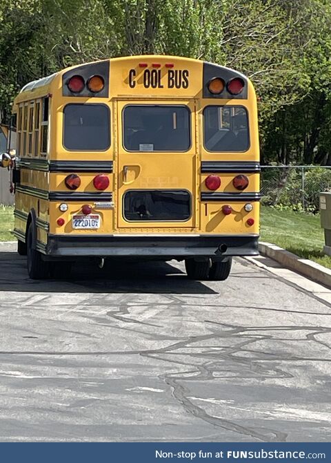 To get to my kid's school, you gotta catch the cool bus