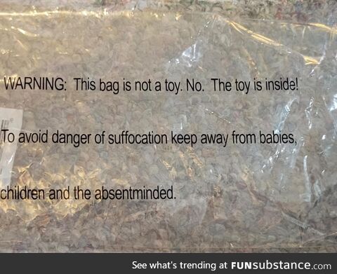 This warning label on my child's birthday gift