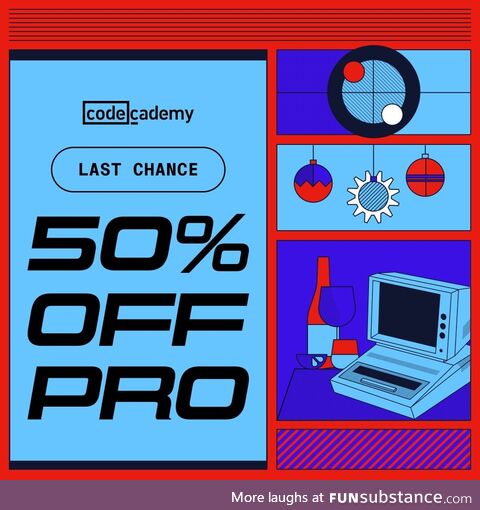 ICYMI Last chance to save 50% on a year of Pro with code BYE2023