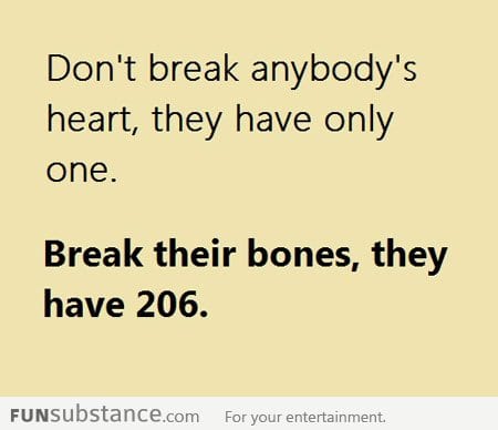 Don't break anybody's heart