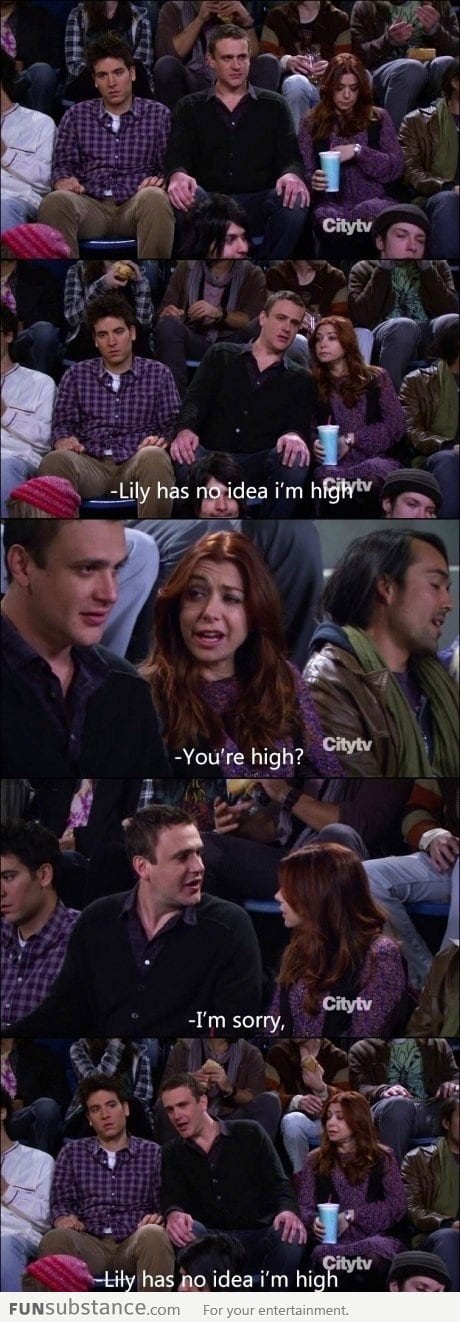 You're High?