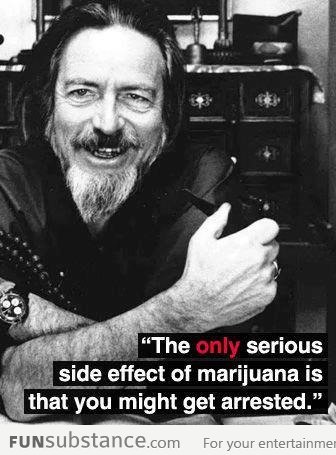 The only real side effect of weed