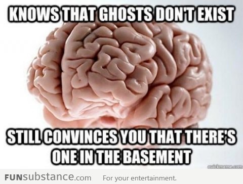 Scumbag Brain on Ghosts