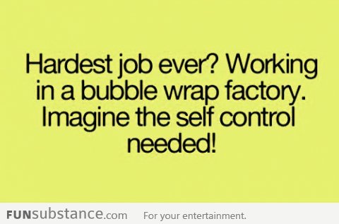 Hardest job ever: Working in a bubble wrap factory