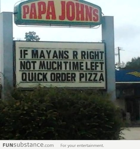 If Mayans are right