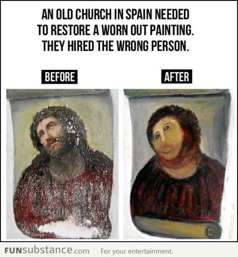 Restoration gone wrong