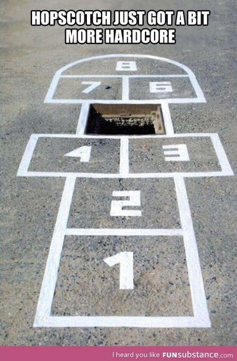 High stakes hopscotch