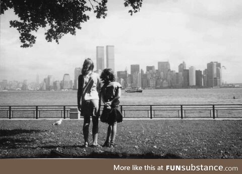 My dad took this photo of my sister and me on September 10th, 2001 from Liberty Island,