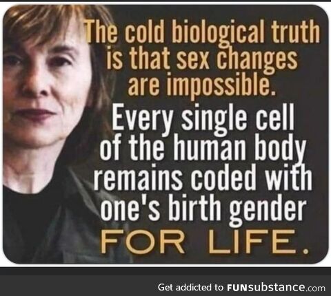 Sex change is impossible