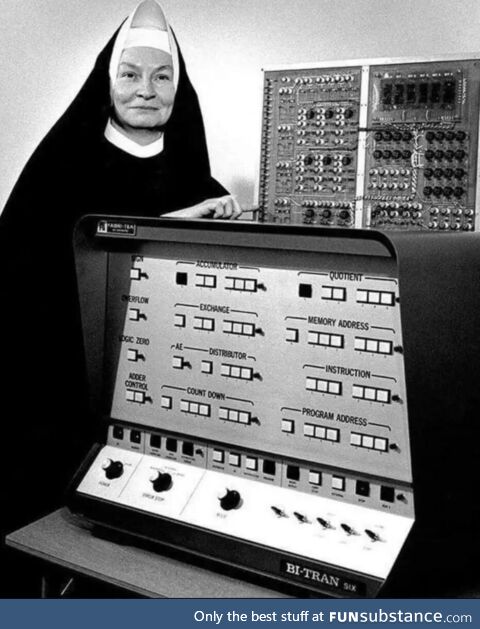 Sister Mary Kenneth Keller. First woman to get a doctorate in computer science in the US,