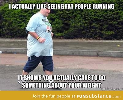 On fat people running