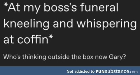 Boss's funeral
