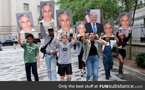 Protestors demanding answers about what Trump and his best friend Epstein would do to