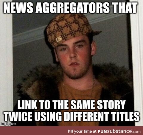 They do this to make it seem like a story is bigger than it is