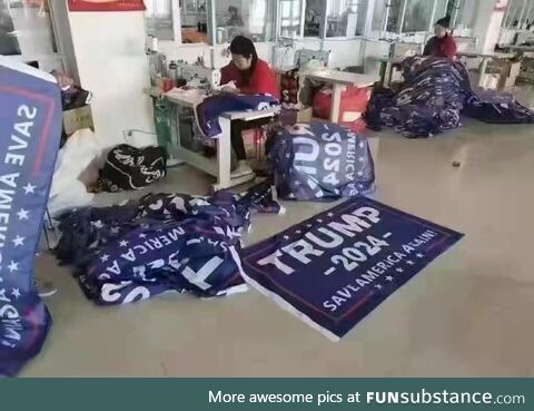 Trump 2024 flags being sewn in a Chinese factory… MERICA!!!