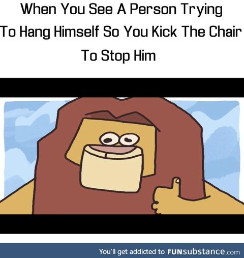 Just helping a fellow human in distress