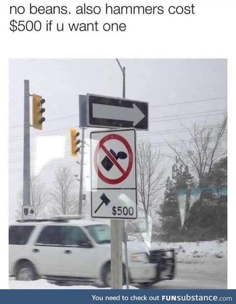 No beans allowed that way