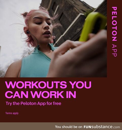 Wherever, whenever, however. Try the Peloton App for free