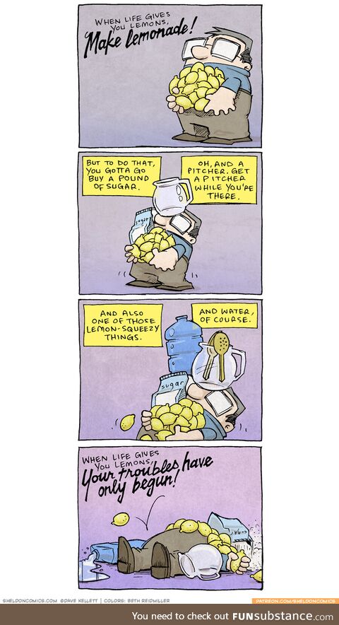 Life's "given" you a $30 grocery bill, if we're honest