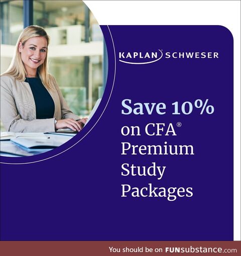 YSK: Kaplan Schweser CFA Premium Packages are 10% off though November 2nd