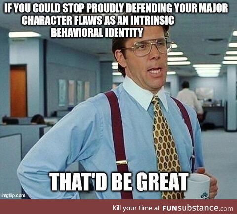 I come from a long line of entitled taintblisters