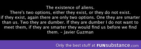 The existence of aliens