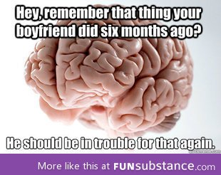 Scumbag brain