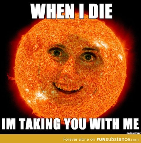 Overly attached sun