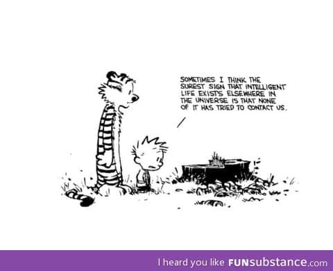 Calvin and Hobbes has had it right for a long time