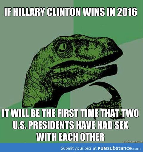So if Hillary Clinton wins in 2016