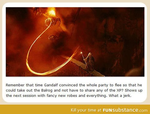 Gandalf is a jerk