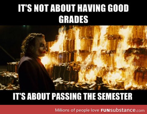 It's not the good grades