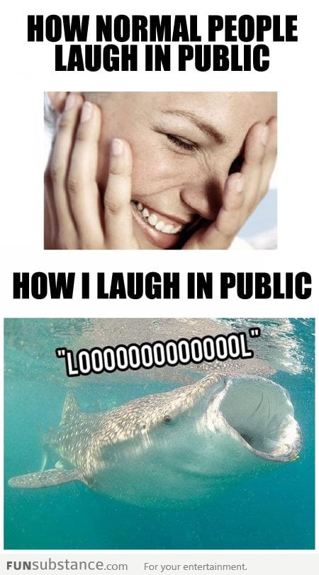 How I laugh in public