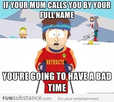 You know you're in trouble when.