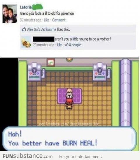 You Better Have Burn Heal!