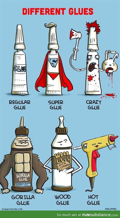 Different kinds of glues