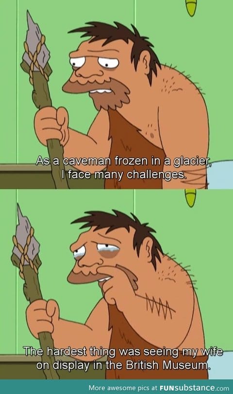 Poor caveman