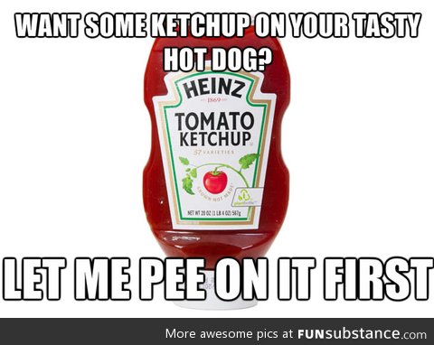 Scumbag ketchup