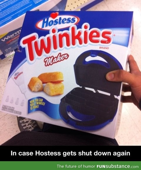 In case hostess gets shut down again