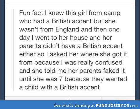 Fake British accent