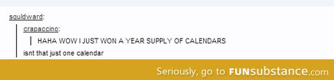 Years supply of calendars