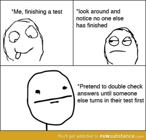 Finishing a test.... So true!