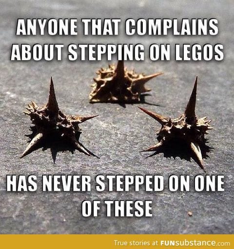 I step on these all of the time and they are NOT as bad as Legos.