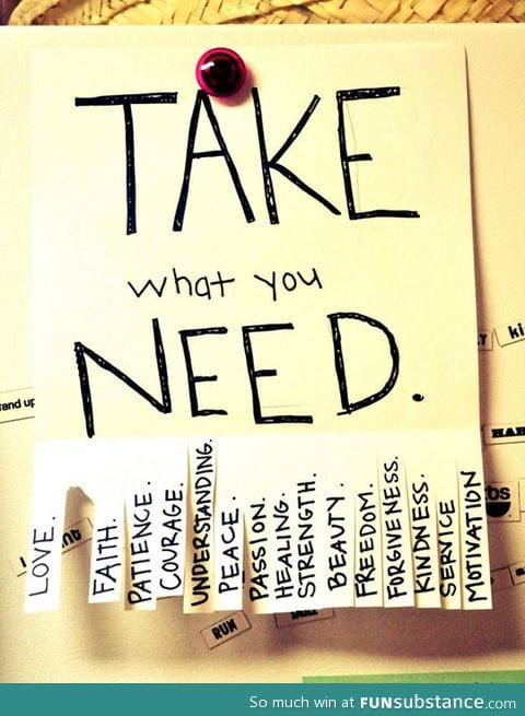 Just take what you need