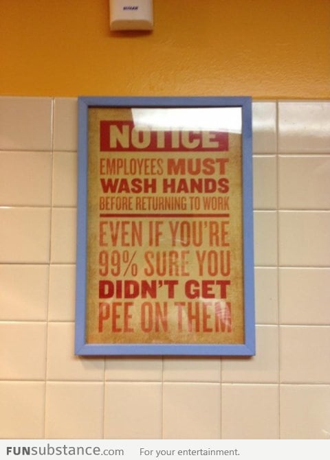 Employees must wash hands.. even if..