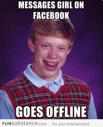 Bad Luck Brian Messages A Girl On Facebook