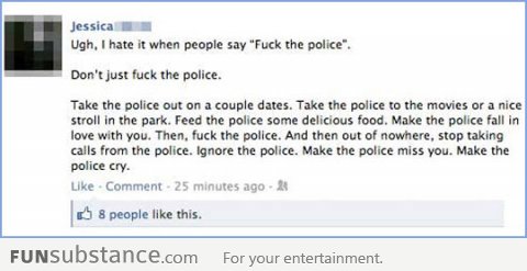 Take the police out on a couple of dates